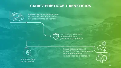 Caracteristicas y beneficios, sostenibilidad, monitorea carga de las baterias, apaga y prende automaticamente el motor del camión